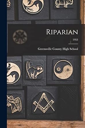 riparian 1953 1st edition greensville county high school 1013593456, 978-1013593451