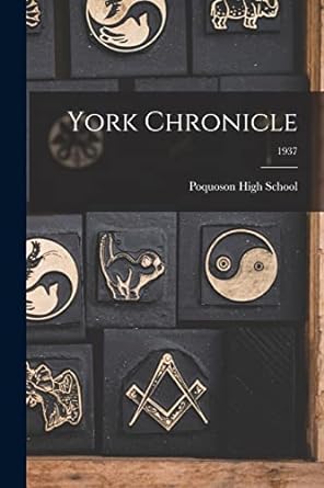 york chronicle 1937 1st edition poquoson high school 1013396766, 978-1013396762