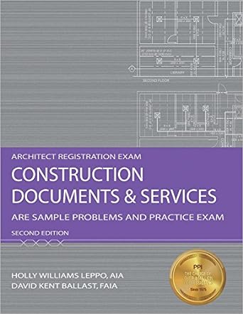 construction documents and services are sample problems and practice exam 2nd ed 2nd edition holly williams