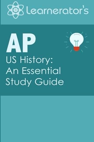 ap us history an essential study guide 1st edition learnerator education 1511945680, 978-1511945684