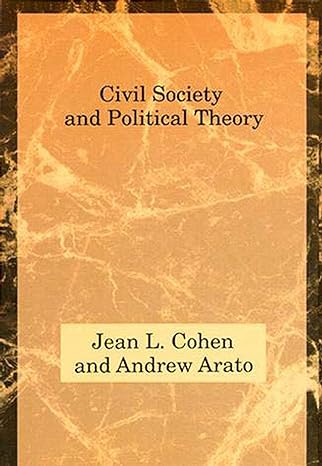 civil society and political theory 1st edition jean l. cohen ,andrew arato 0262531216, 978-0262531214