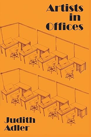 artists in offices an ethnography of an academic art scene 1st edition judith e. adler 0765805073,