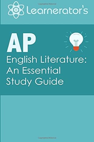 ap english literature an essential study guide 1st edition learnerator education 1511543035, 978-1511543033