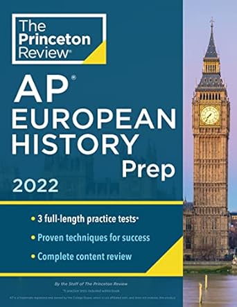 princeton review ap european history prep 2022 practice tests + complete content review + strategies and