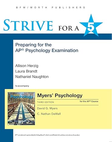 strive for a 5 preparing for the ap psychology exam 3rd edition david g. myers ,c. nathan dewall 1319070558,