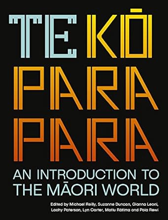 te koparapara an introduction to the maori world bilingual edition lyn carter ,suzanne duncan ,gianna leoni