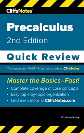 cliffsnotes precalculus quick review 2nd edition w. michael kelly 195767119x, 978-1957671192