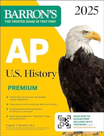 ap u s history premium 2025 5 practice tests + comprehensive review + online practice premium edition eugene