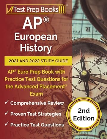 ap european history 2021 and 2022 study guide ap euro prep book with practice test questions for the advanced