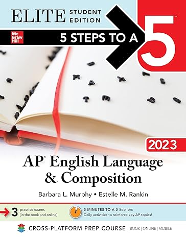 5 steps to a 5 ap english language and composition 2023 elite 1st edition barbara murphy ,estelle rankin