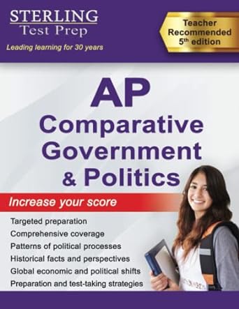 sterling test prep ap comparative government and politics complete content review for ap exam 1st edition