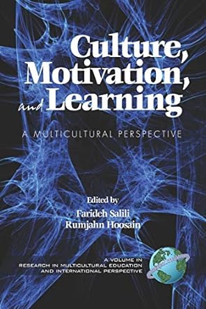 culture motivation and learning a multicultural perspective 1st edition farideh salili ,rumjahn hoosain