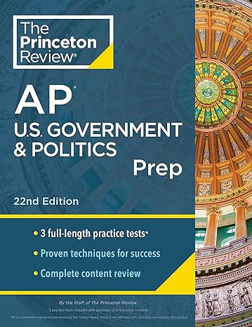 princeton review ap u s government and politics prep 3 practice tests + complete content review + strategies