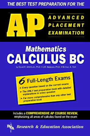 ap calculus bc the best test prep for the advanced placement exam test preparation 1st edition david r.