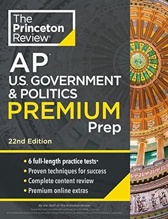 princeton review ap u s government and politics premium prep 6 practice tests + complete content review +