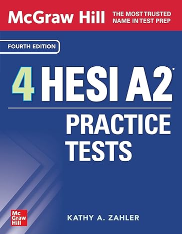 mcgraw hill 4 hesi a2 practice tests  edition 4th edition kathy zahler 1265535396, 978-1265535391