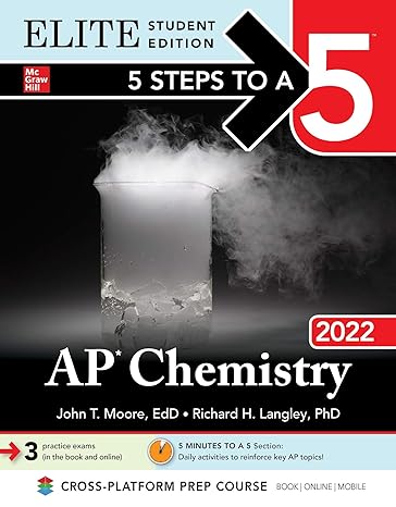 5 steps to a 5 ap chemistry 202lite 1st edition mary millhollon ,richard langley 1264267991, 978-1264267996