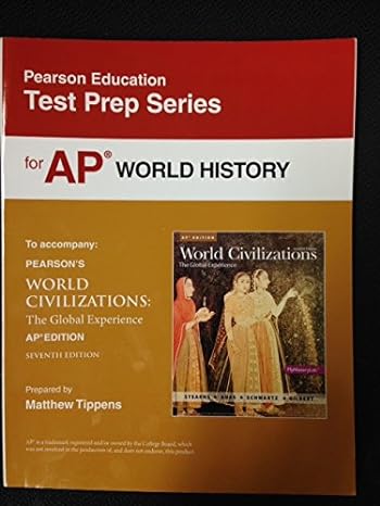 test prep series for ap world history to accompany pearson s world civilizations the global experience 1st