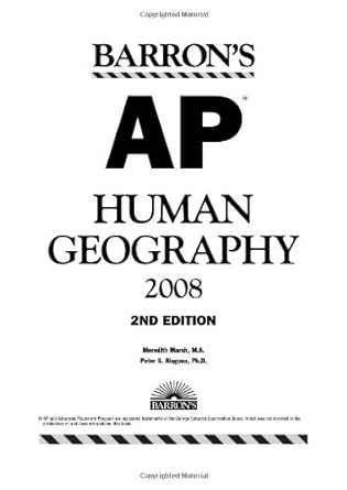 barron s ap human geography 2008 2nd edition meredith marsh ph.d. ,peter s. alagona ph.d. 0764138170,
