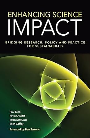 enhancing science impact bridging research policy and practice for sustainability 1st edition peat leith