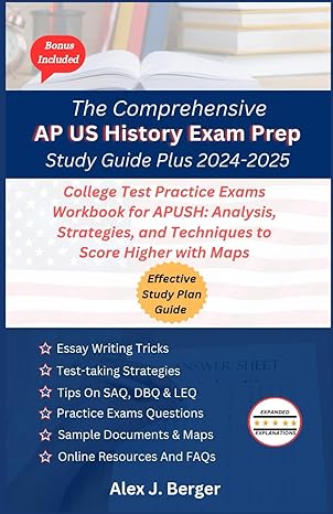 the comprehensive ap us history exam prep study guide plus 2024 2025 college test practice exams workbook for