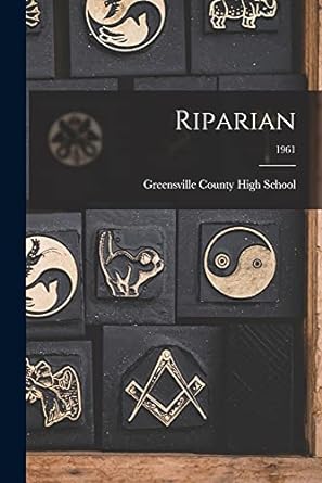 riparian 1961 1st edition greensville county high school 1013870662, 978-1013870668