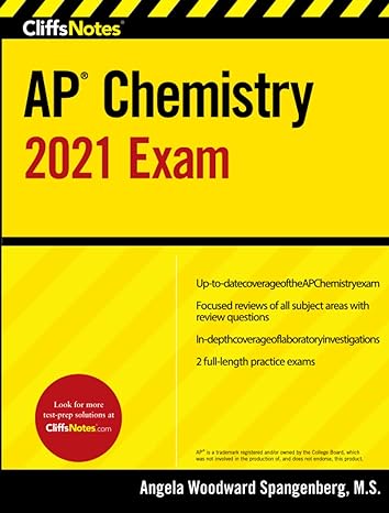 cliffsnotes ap chemistry 2021 exam 2021 exam 1st edition angela woodward spangenberg m.s. 035835353x,