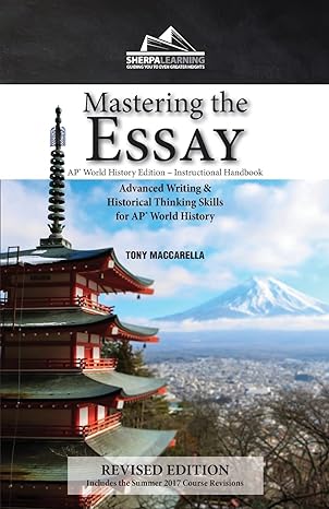 mastering the essay ap world history edition instructional handbook instructional handbook edition tony