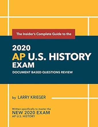 the insider s complete guide to the 2020 ap u s history exam document based questions review 1st edition