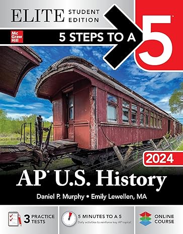 5 steps to a 5 ap u s history 2024 elite 1st edition daniel murphy 1265261644, 978-1265261641