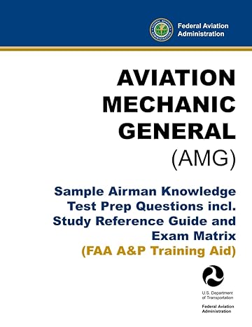 aviation mechanic general sample airman knowledge test prep questions incl study reference guide and exam