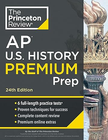 princeton review ap u s history premium prep 6 practice tests + complete content review + strategies and