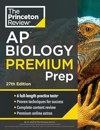princeton review ap biology premium prep 6 practice tests + complete content review + strategies and