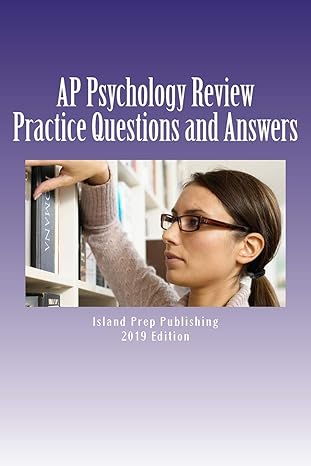 ap psychology review practice questions and answer explanations 2016-17th edition island prep publishing