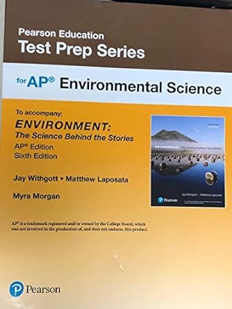 test prep series for ap environmental science 6e 1st edition jay withgott 0134658264, 978-0134658261