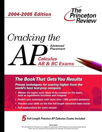cracking the ap calculus ab and bc exam 2004 2005 2004-2005 edition david s. kahn 0375763813, 978-0375763816