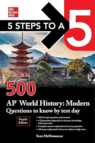 5 steps to a 5 500 ap world history modern questions to know by test day  edition 4th edition sean mcmanamon