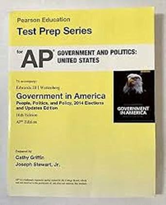 pearson education test prep series for ap government and politics united states 16th edition cathy griffin