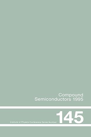 compound semiconductors 1995 proceedings of the twenty second int symposium on compound semiconductors held