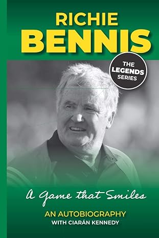 a game that smiles 1st edition richie bennis 1910827096, 978-1910827093