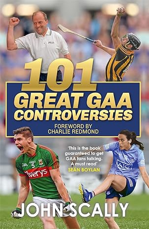 101 great gaa controversies 1st edition unknown author 178530464x, 978-1785304644