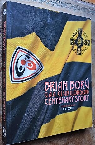 brian boru gaa club centenary story signed 1st edition tony beatty ,stuart richardson 0954066006,