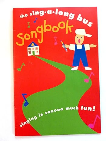 the sing a long bus songbook 1st edition unknown author 1555697119, 978-1555697112