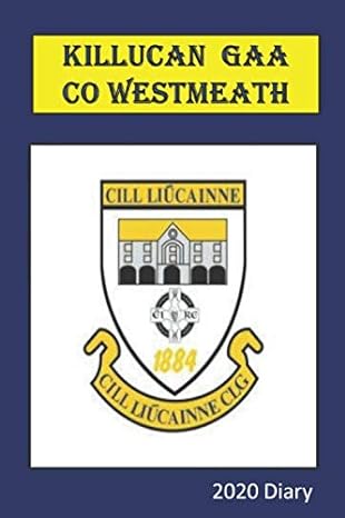 killucan gaa co westmeath 2020 diary week per view planner/organiser 1st edition annie mac journals