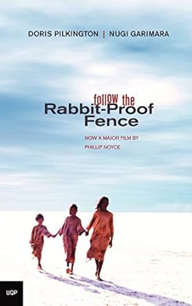 follow the rabbit proof fence 1st edition doris pilkington 0702233552, 978-0702233555