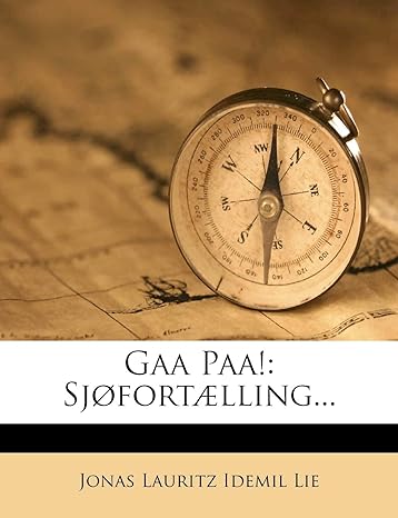 gaa paa sjofortaelling 1st edition jonas lauritz idemil lie 1274633710, 978-1274633712