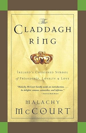 claddagh ring 1st edition malachy mccourt 0762420146, 978-0762420148