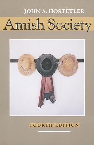 amish society 4th edition john a. hostetler 0801844428, 978-0801844423