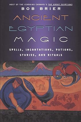 ancient egyptian magic 1st paperback edition bob brier 0688007961, 978-0688007966