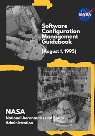 software configuration management guidebook 1st edition nasa ,national aeronautics and space administration